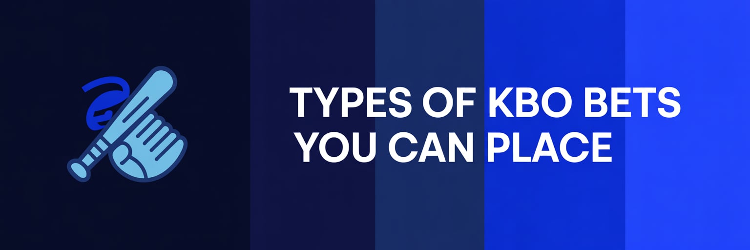 Types of KBO Bets You Can Place